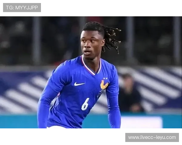 卡马文加爆发成法国中场新锐焦点